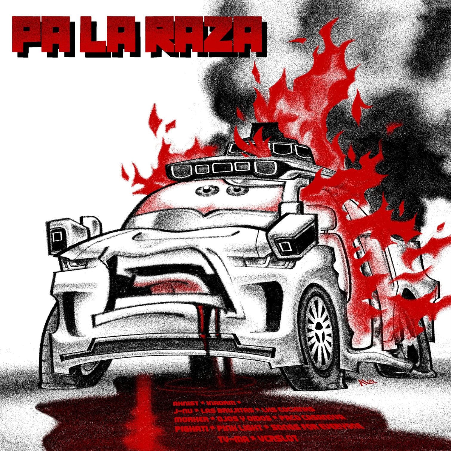 The album cover for Pa La Raza. features a Waymo draw in the style of Pixar's Cars, on fire and bleeding oil. The name of the all the musicians on the album printed in the oil.