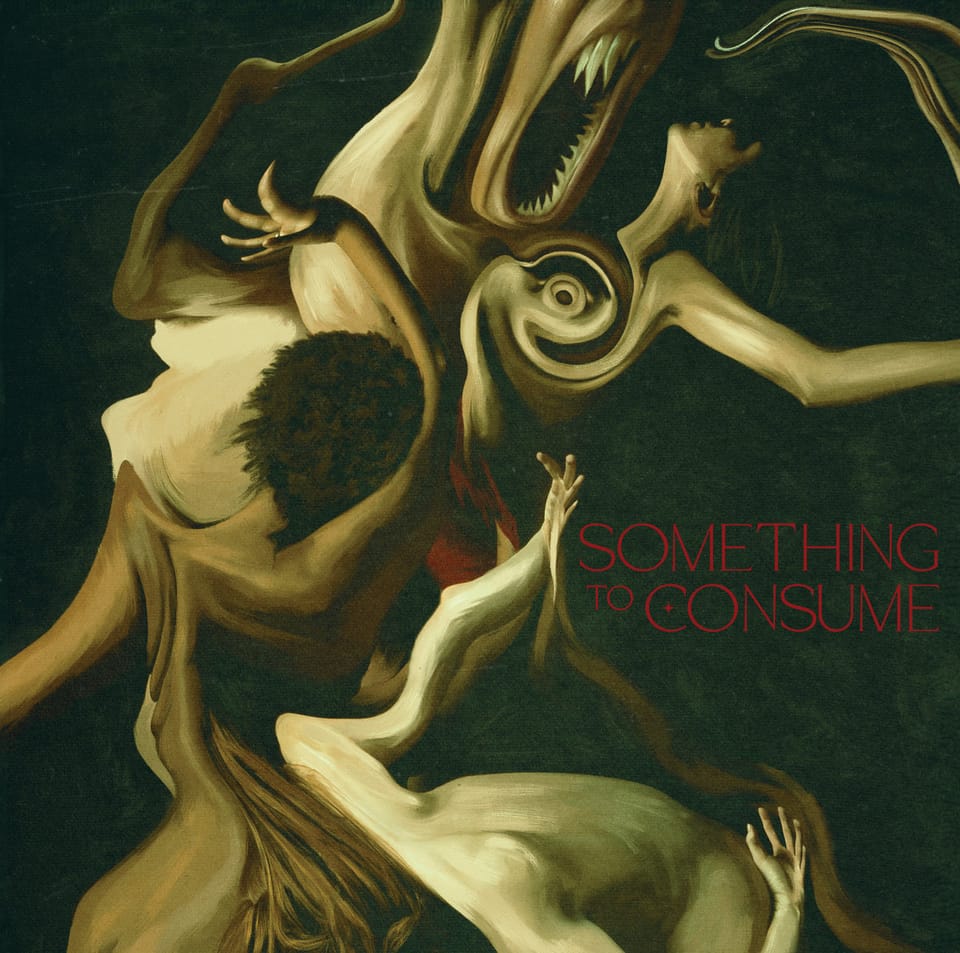 The cover of "Something To Consume" by Die Spitz. A painting of nude femme bodies, warped and twisted.